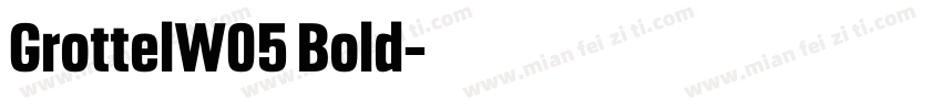 GrottelW05 Bold字体转换